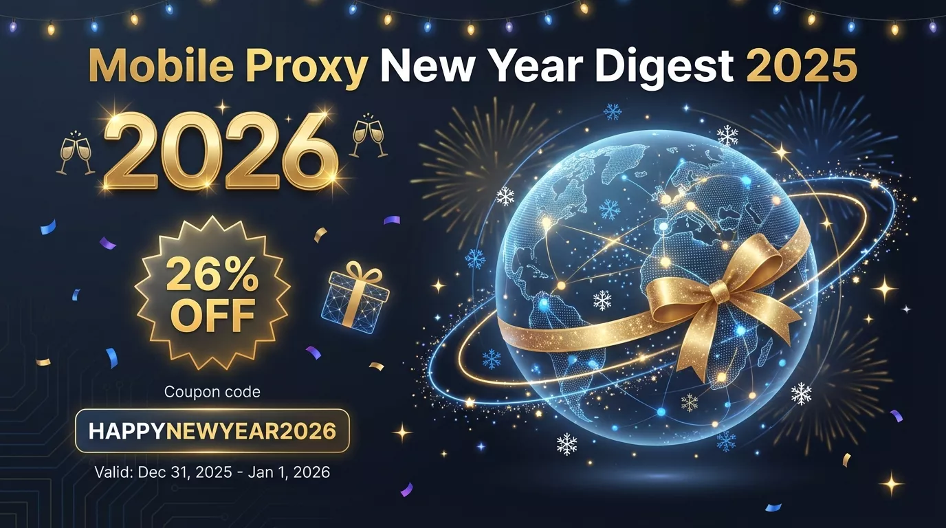 New Year's Digest of Mobile Proxies 2025
